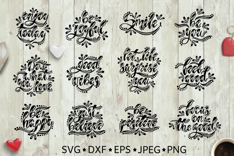 Positive inspirational phrases. SVG Cut Files Vector clipart