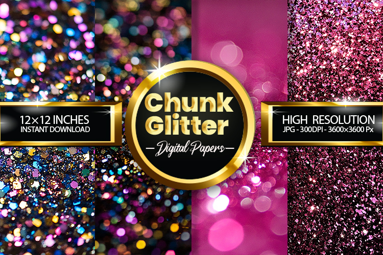 Chunk Glitter Digital Papers - 04 variations