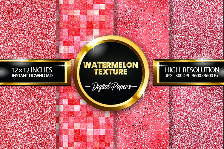 Watermelon Glitter Digital Papers - 04 Variations