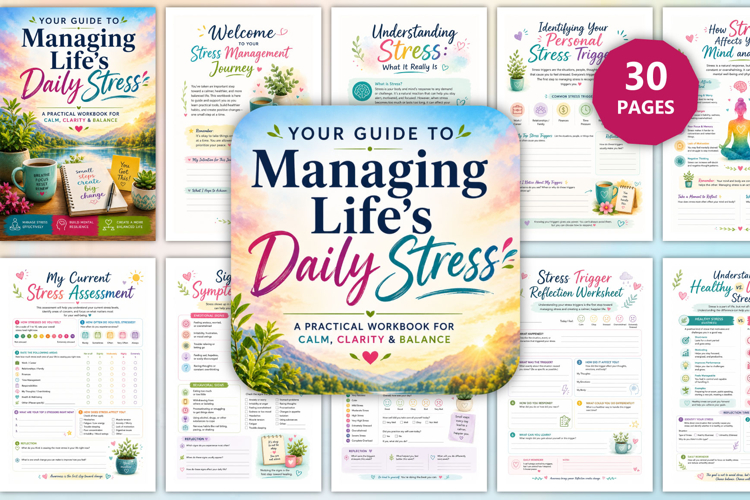 Your Guide to Managing Life’s Daily Stress