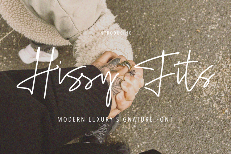 Hissy Fits Signature