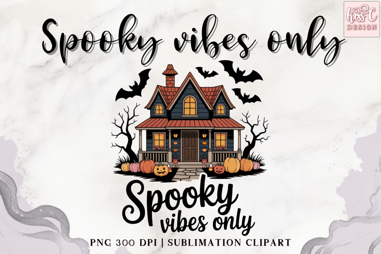 Spooky Vibes Only - Haunted House Collection