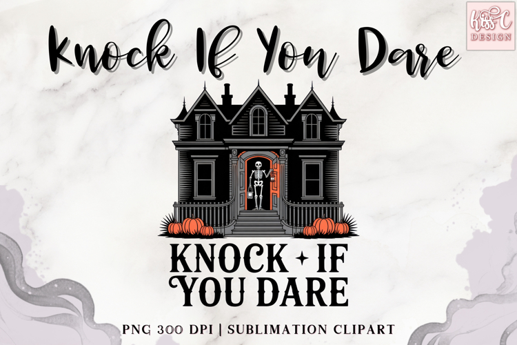 Knock If You Dare - Haunted House Collection
