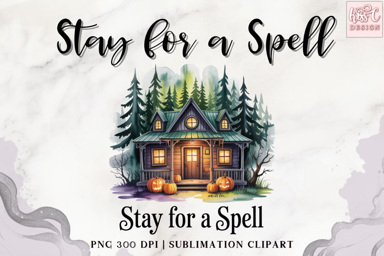 Stay For A Spell - Haunted House Collection