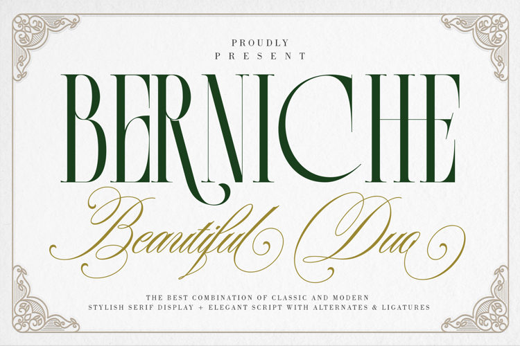 Berniche Beautiful Duo