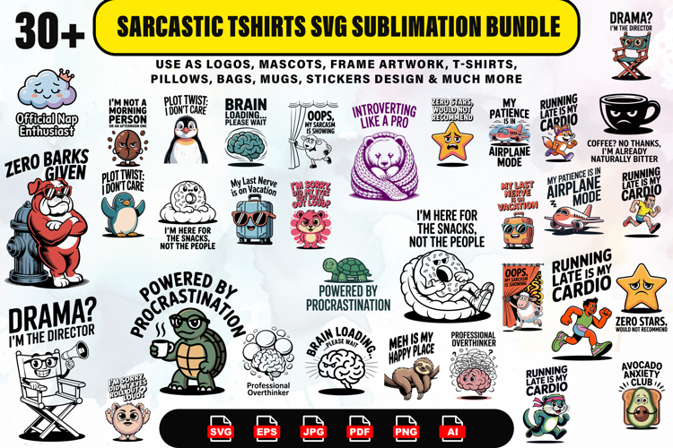 30 Sarcastic T-Shirts SVG Sublimation Bundle Vector Set