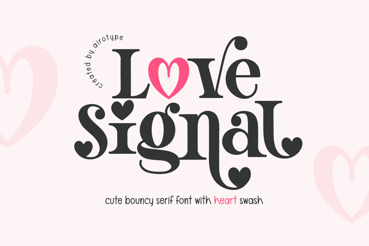 Love Signal - Cute Serif Font with Heart Accent
