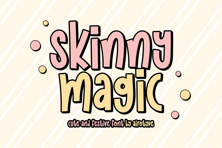 Skinny Magic - Cute Handwritten Display Font