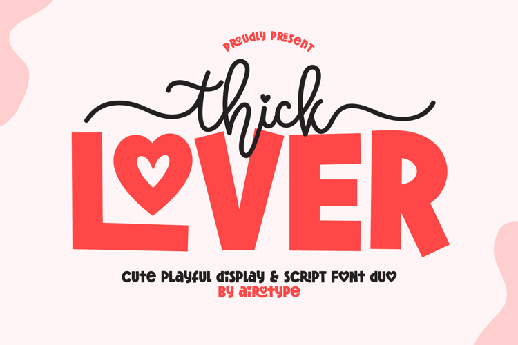 Thick Lover - Cute Display and Script Font Duo