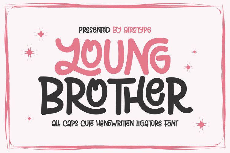 Young Brother - Fun Font with Ligature