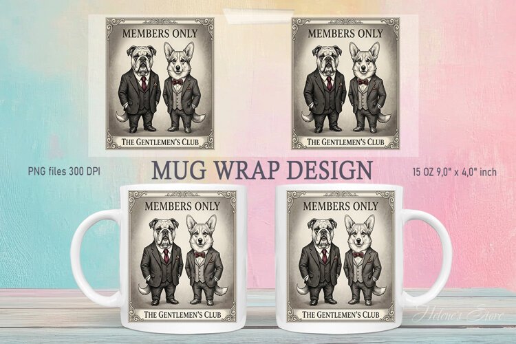 Funny Gentlemen Dog mug wrap sublimation 15 oz|British Style example image 1