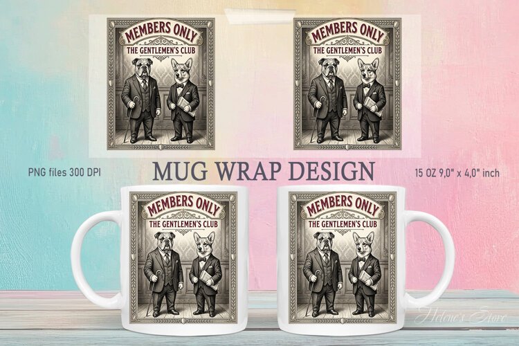 Funny Gentlemen Dog mug wrap sublimation 15 oz|British Style example image 1