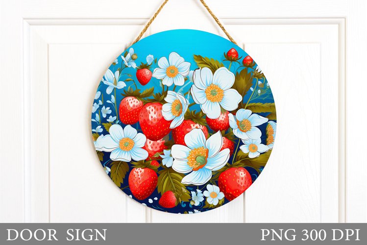 Strawberry Door Sign Design. Strawberry Sublimation example image 1