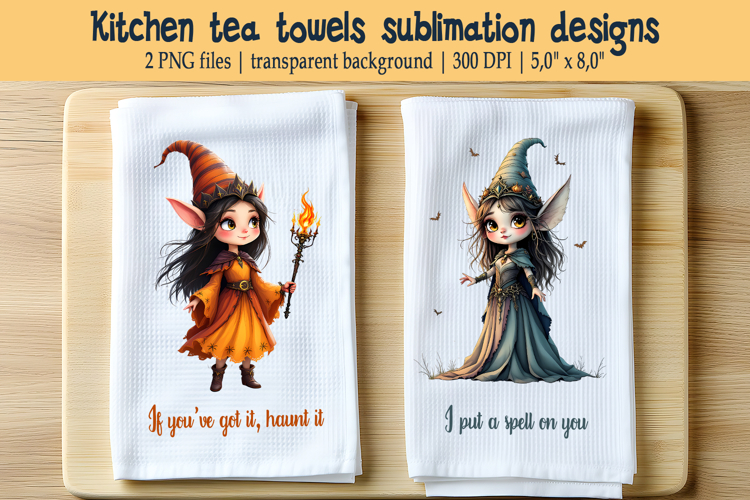 Halloween elf witch with quote kitchen tea towel sublimation