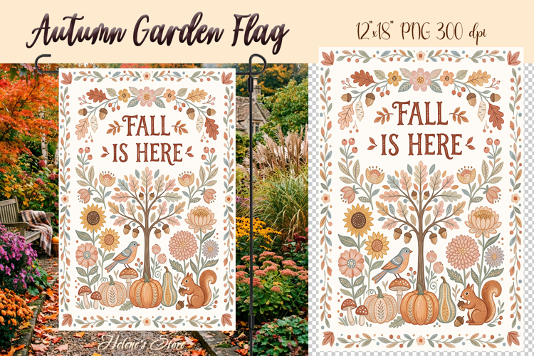 Fall is here Garden Flag Sublimation| Autummn garden design