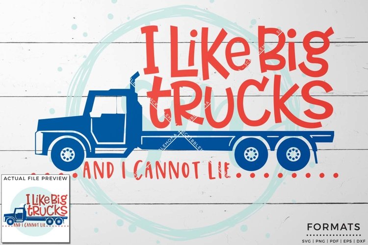 I Like Big Trucks Boy's SVG example image 1