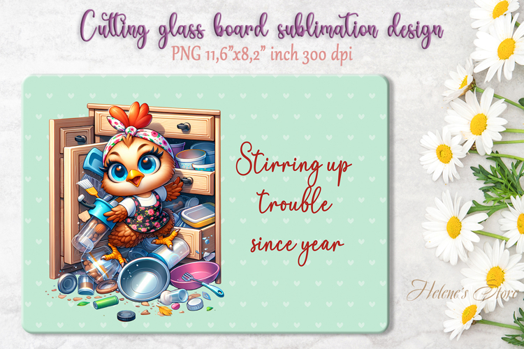Cute chicken and funny quote cutting board sublimation png