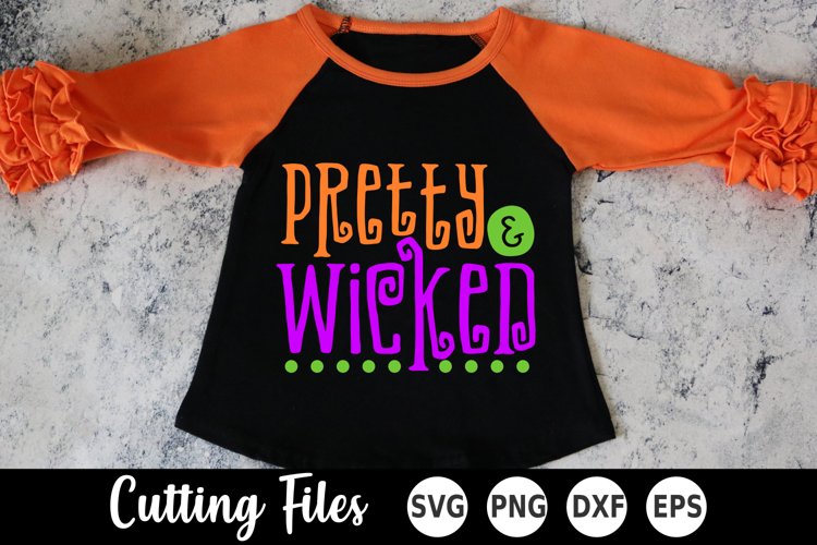 Halloween SVG | Witch SVG | Pretty and Wicked SVG