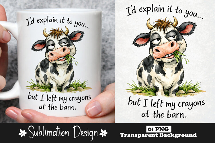 I'd Explain It To You Funny Sarcastic Cow Humor Barn Joke example image 1
