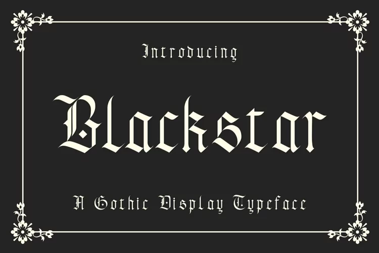 Black Star - A Gothic Display Typeface Font