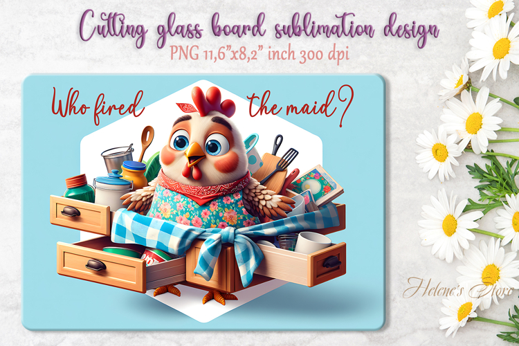 Cute chicken and funny quote cutting board sublimation png