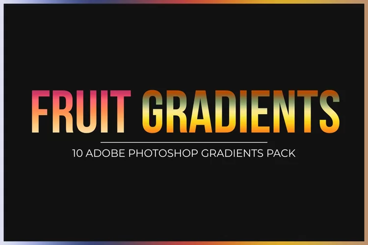 Fruit - Photoshop Gradients Pack