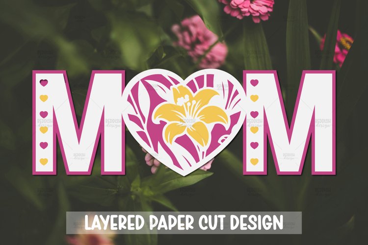 3D Layered Paper Cut Mom SVG I Cricut I Silhouette