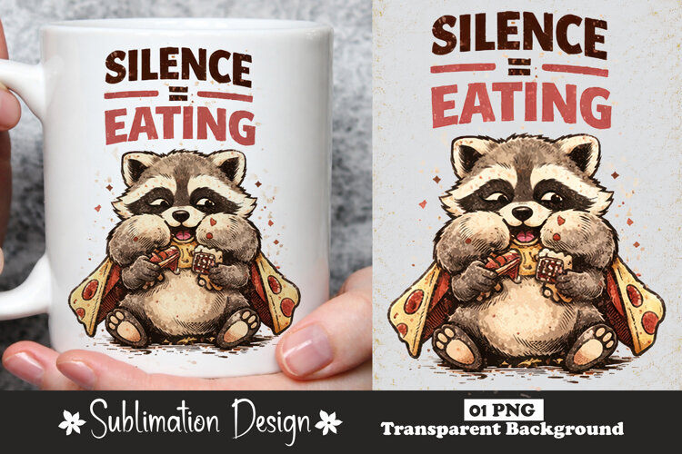 Silence Is Eating Raccoon Sublimation Design example image 1