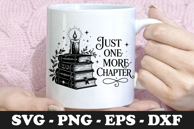 Just One More Chapter SVG Design