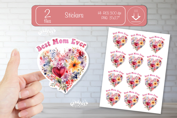 Mother’s Day Heart Stickers PNG Floral Best Mom ever png