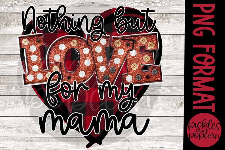 Nothing But Love For My Mama - Plaid Heart example image 1