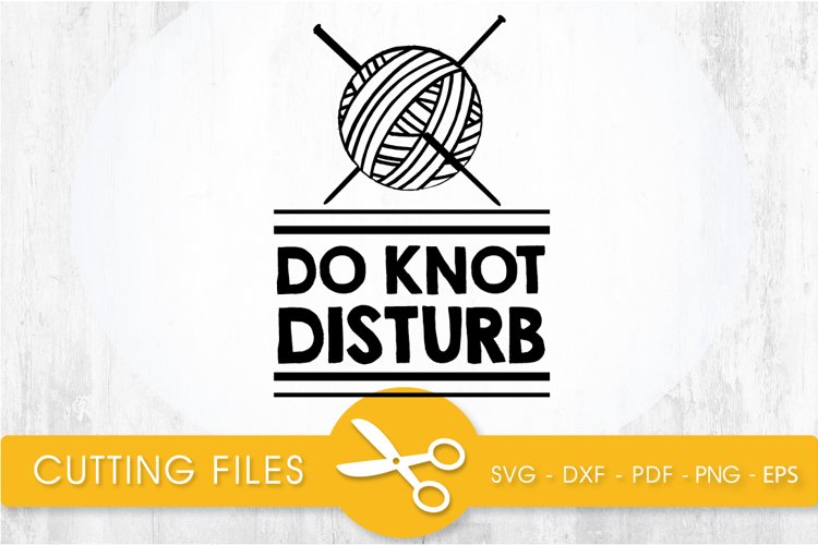 do knot disturb svg cutting file, svg, dxf, pdf, eps
