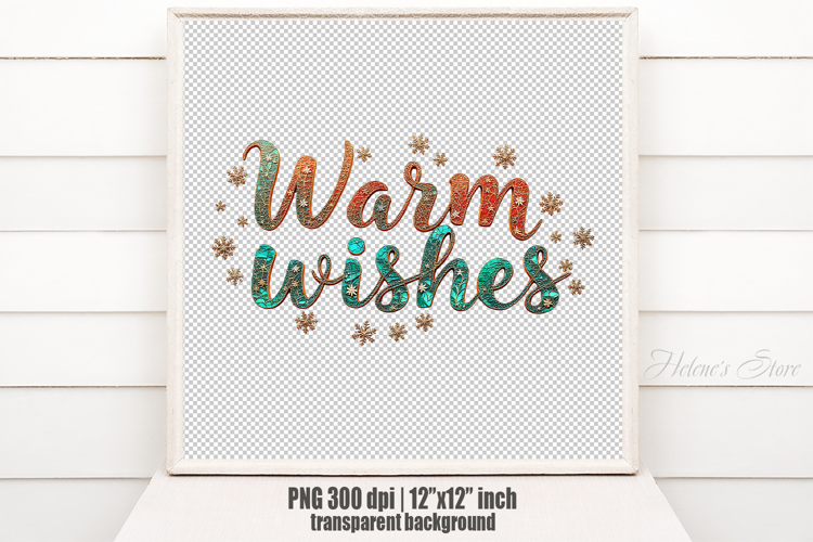 Bright Warm Wishes quote sublimation design clipart png