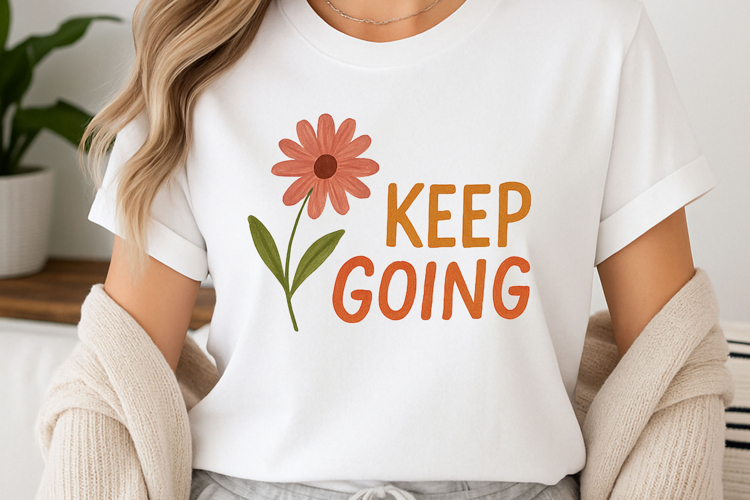 Positive quote with watercolor floral t-shirt sublimation