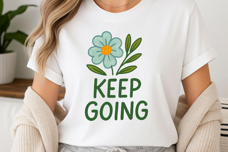 Positive quote with watercolor floral t-shirt sublimation