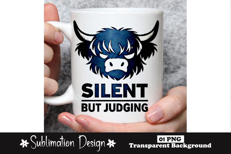 Silent But Judging Funny Highland Cow Sarcastic Sublimation