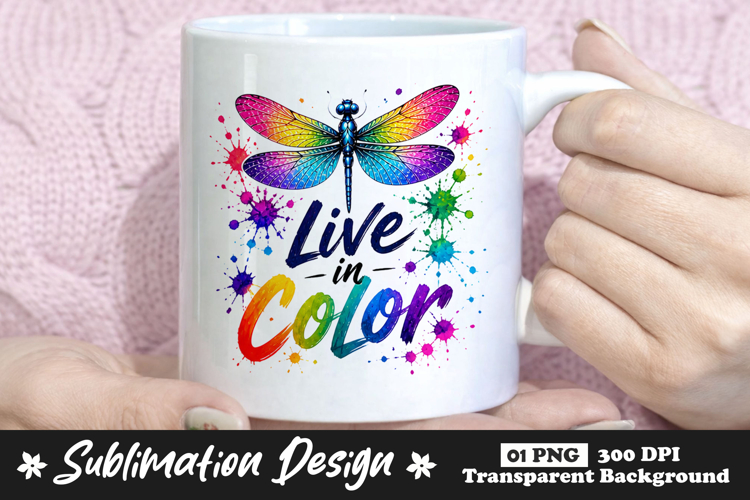 Live in Color Dragonfly Sublimation PNG example image 1
