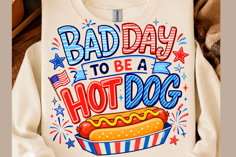 Bad Day to Be a Hot Dog 4th of July PNG