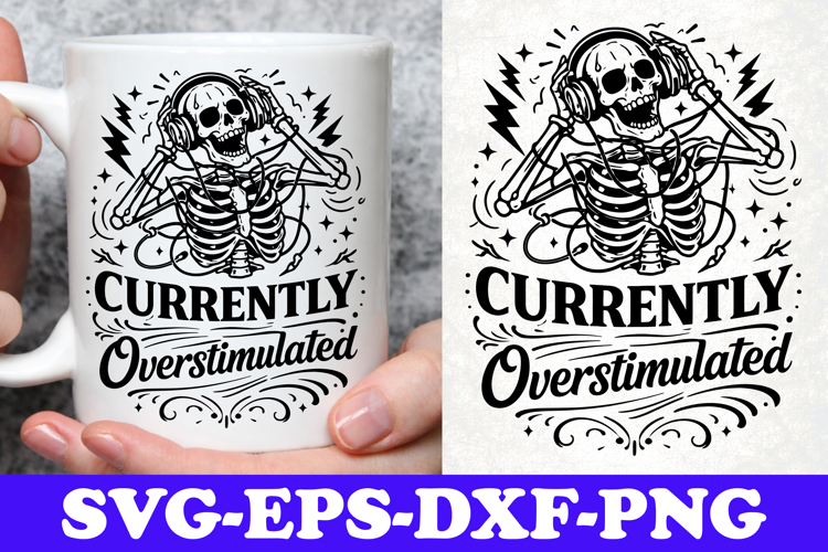 Currently Overstimulated Skeleton Headphones SVG Design