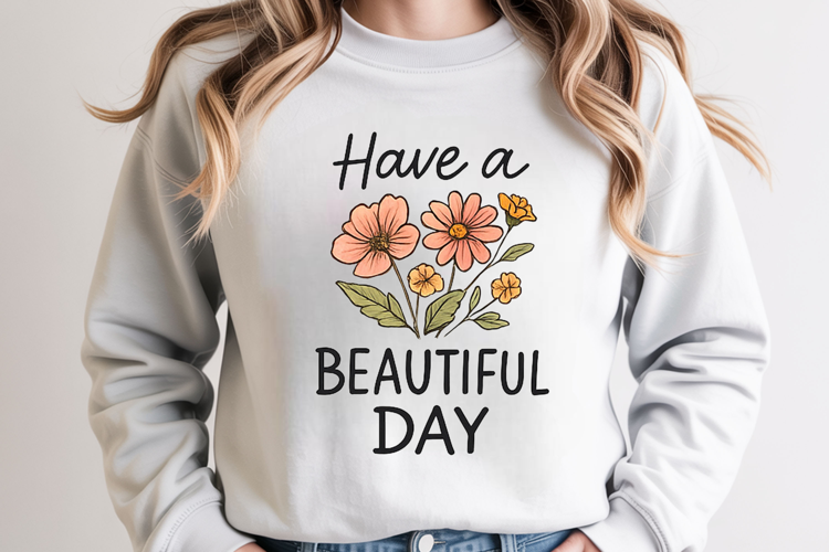 Positive quote with watercolor floral t-shirt sublimation