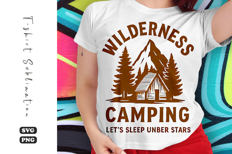 Wilderness Camping Let’s Sleep Under the Stars SVG