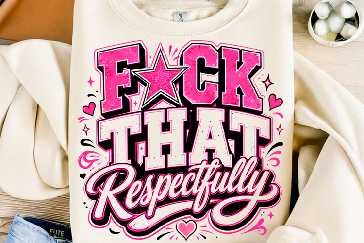 Funny Sarcastic Respectfully PNG example image 1