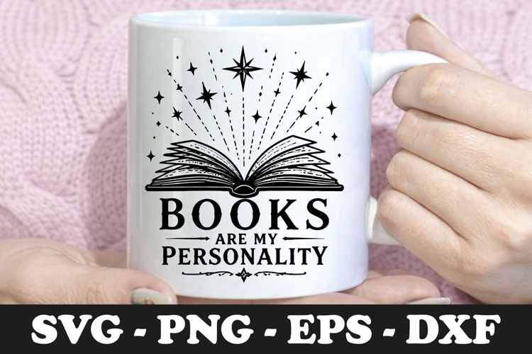 Books Are My Personality SVG Mug Design