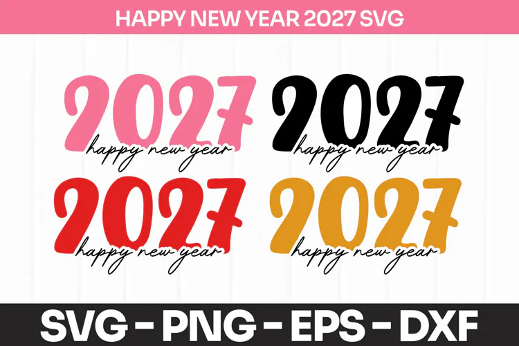 Happy New Year 2027 Typography SVG PNG
