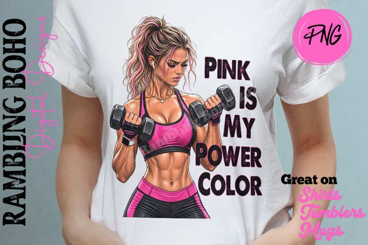 Pink is My Power Color Fit Workout Girl