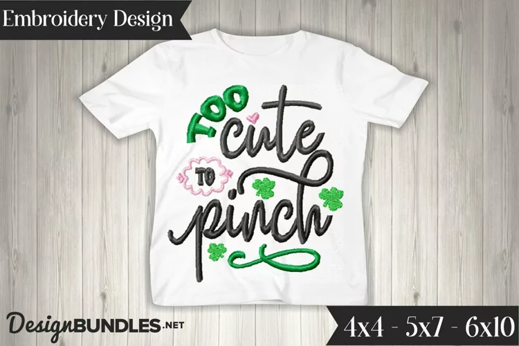 Too Cute to Pinch Embroidery Design