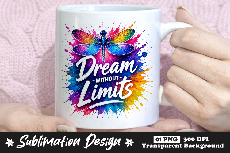 Dream Without Limits Dragonfly Sublimation PNG example image 1