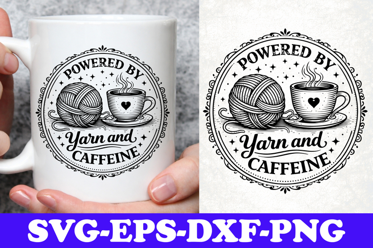 Powered By Yarn and Caffeine Crochet Coffee SVG Design