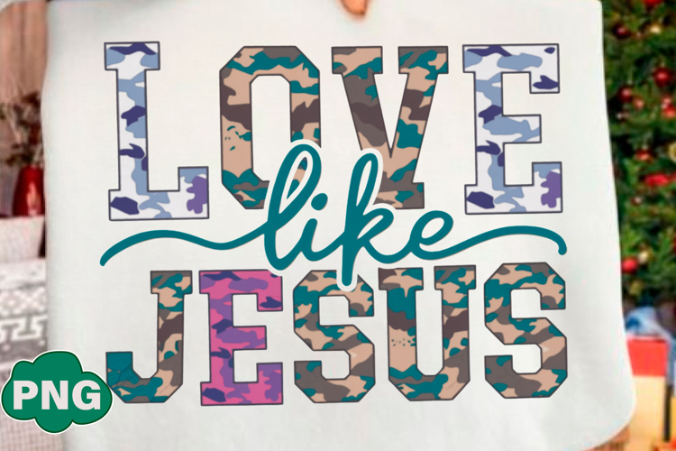 Love Like Jesus Camo Western SVG PNG