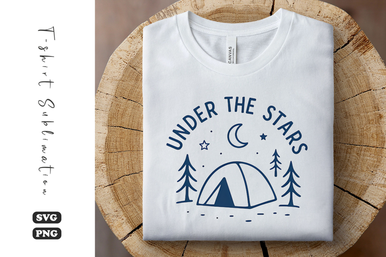 Under the Stars SVG | Camping T-Shirt Design